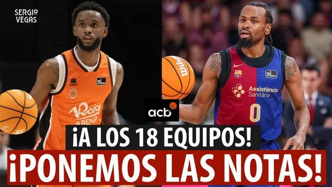 SergioBasket_vlogs. Hoy ponemos las Notas a la Temporada regular de los 18 equipos