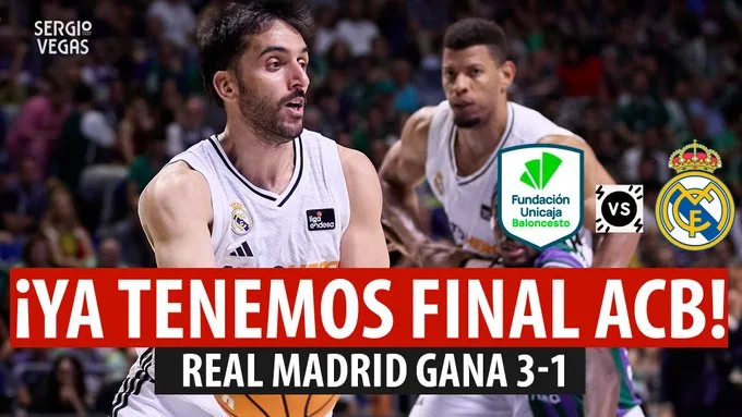 SergioBasket_vlog. Real Madrid finalista de la Liga ACB tras ganar a Unicaja en el 4º partido