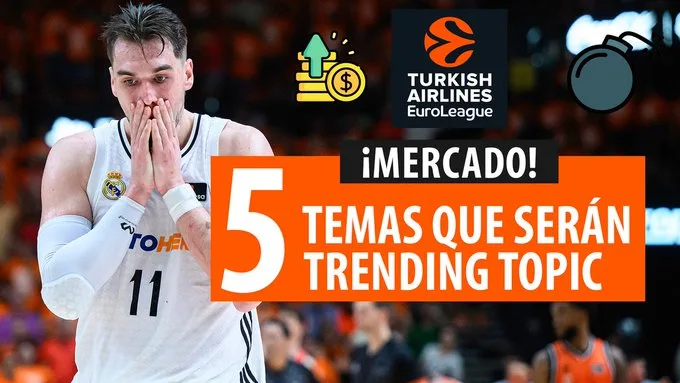 SergioBasket_vlogs. 5 Temas que van a ser TT en la Euroliga