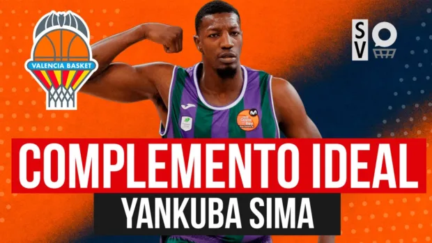 SergioBasket_vlogs. Analizamos la llegada de Yankuba Sima a Valencia Basket
