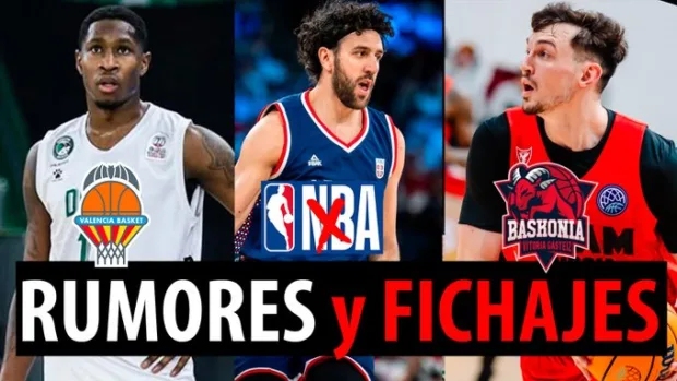 SergioBasket_vlogs. Rumores y fichajes