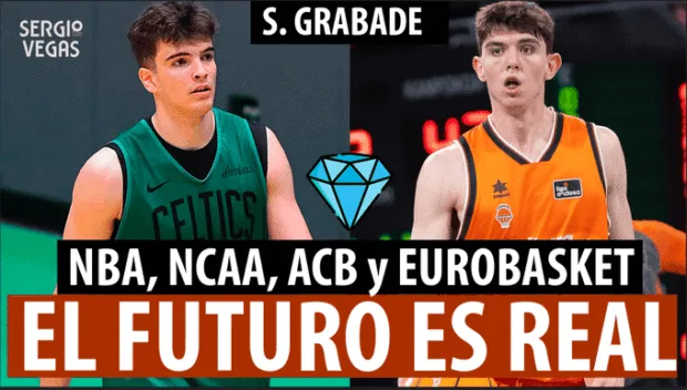 SergioBasket_vlogs. Analizamos a los jóvenes talentos