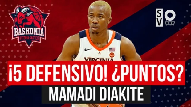 Analizamos la llegada de Mamadi Diakite a Baskonia