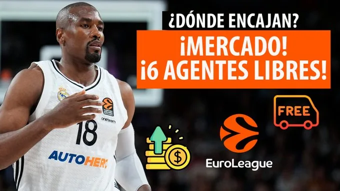 SergioBasket_vlogs. 6 Agentes Libres para la Euroliga