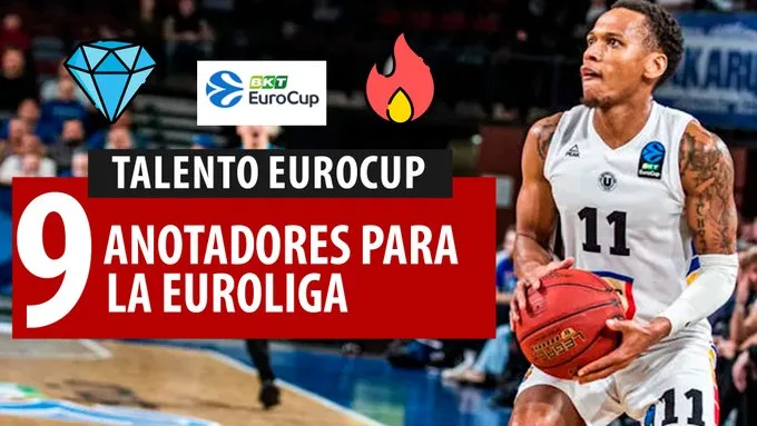 SergioBasket_vlogs. 9 Anotadores Eurocup con futuro Euroliga