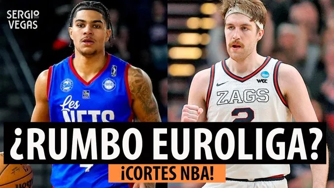 SergioBasket_vlogs. Jugadores cortados en NBA para Euroliga