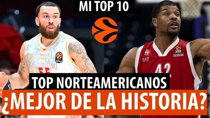 SergioBasket_vlogs. Elegimos a los 10 mejores norteamericanos que han jugado en Europa