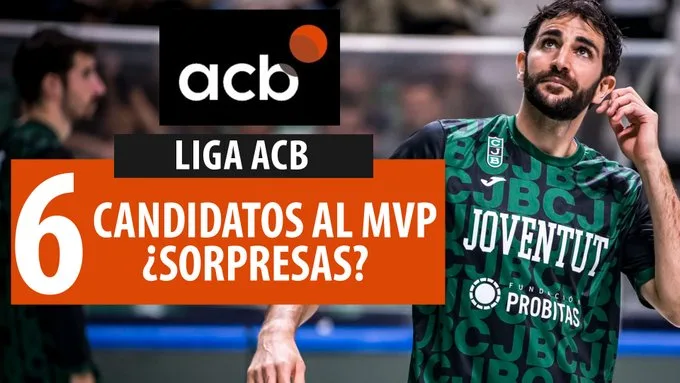 SergioBasket_vlogs. Posibles candidatos al MVP de la fase regular de la Liga ACB