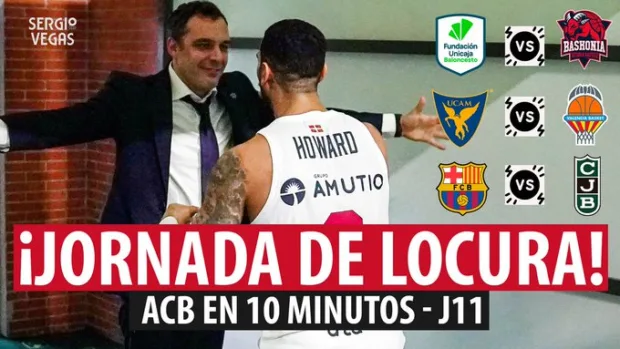 SergioBasket_vlogs. ACB en 10 minutos J11.