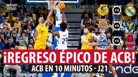 SergioBasket_vlogs. ACB en 10 minutos J21.