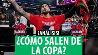 SergioBasket_vlogs. ¿Cómo sale de la Copa del Rey Baskonia?