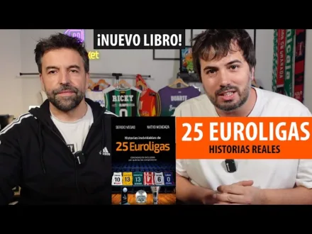 SergioBasket_vlogs. 25 Euroligas. El libro con las historias más increíbles de la historia de la Euroliga