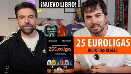 SergioBasket_vlogs. 25 Euroligas. El libro con las historias más increíbles de la historia de la Euroliga