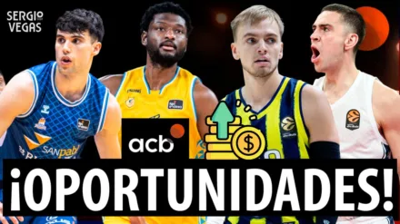 SergioBasket_vlogs.  10 Oportunidades para la Liga ACB