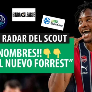 SergioBasket_vlogs. ¿Quién podría ser el nuevo Forrest?. El radar del scout